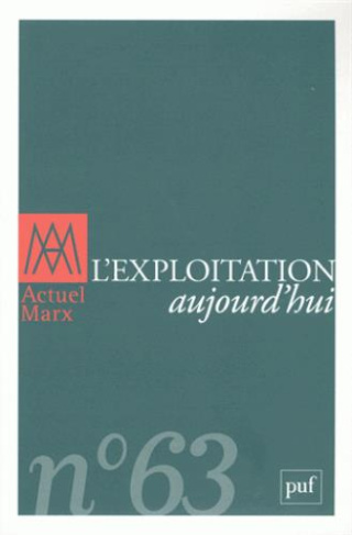 Actuel Marx N° 63, premier semestre 2018 : L'exploitation aujourd'hui