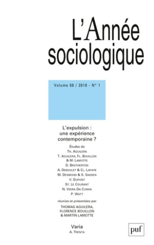 L'Année sociologique Volume N° 1/2018 : L'expulsion : une expérience contemporaine ?