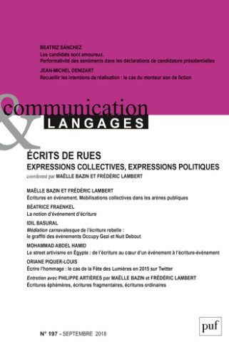 Communication et Langages N° 197, septembre 2018 : Ecrits de rues. Expressions collectives, expressi