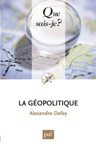 La géopolitique. 4e édition