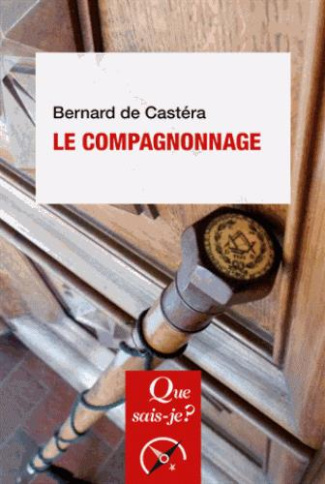 Le compagnonnage. 7e édition