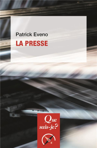 La presse. 3e édition