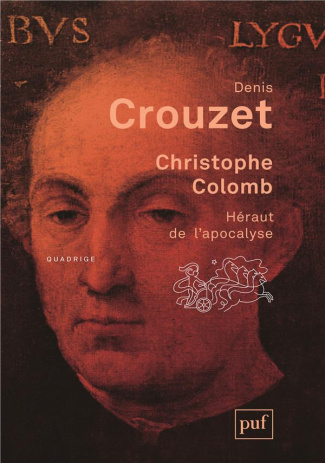 Christophe Colomb. Héraut de l'Apocalypse