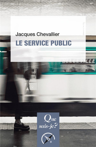 Le service public. 11e édition revue et corrigée