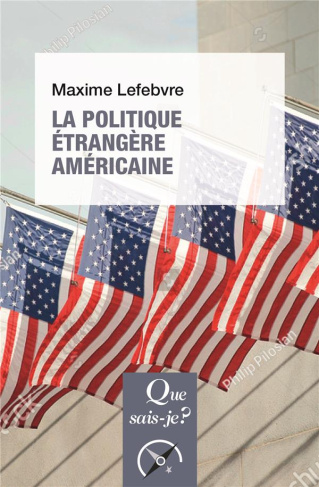 La politique étrangère américaine. 3e édition