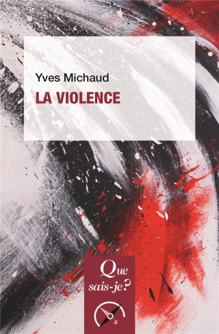 La violence. 8e édition revue et corrigée