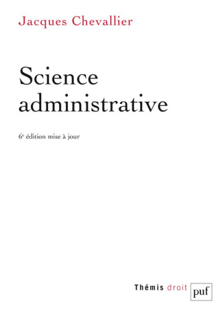 Science administrative. 6e édition