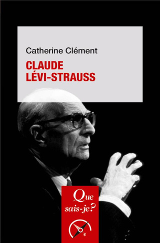 Claude Lévi-Strauss. 6e édition