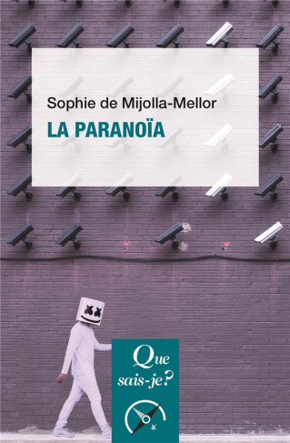 La paranoïa. 4e édition