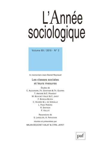 L'Année sociologique Volume 69 N° 2/2019 : Les classes sociales et leurs mesures
