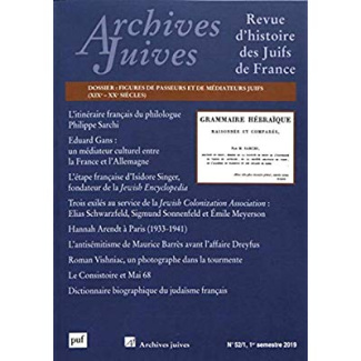 Archives juives N° 52/1, 1er semestre 2019 : Figures de passeurs et de médiateurs juifs en France (X