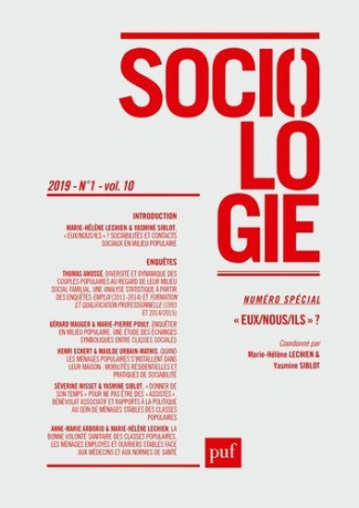 Sociologie Volume 10 N° 1/2019 : "Eux/nous/ils" ? Sociabilités et contacts sociaux en milieu populai