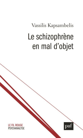 Le schizophrène en mal d'objet