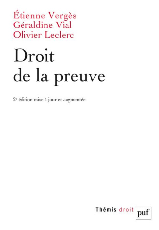 Droit de la preuve. 2e édition revue et augmentée