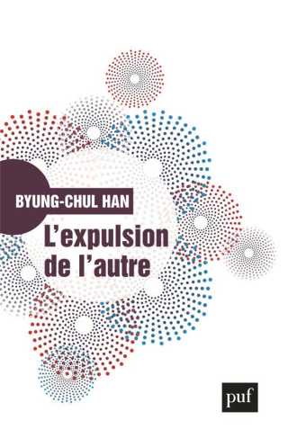 L'expulsion de l'autre. Société, perception et communication contemporaines