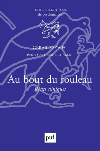 Au bout du rouleau. Récits cliniques