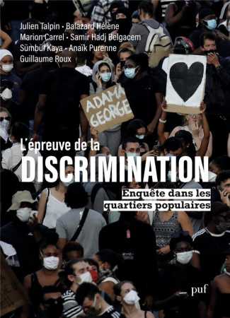 L'épreuve de la discrimination. Enquête dans les quartiers populaires