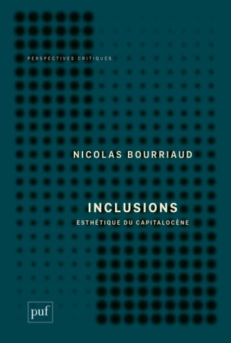 Inclusions. Esthétique du capitalocène