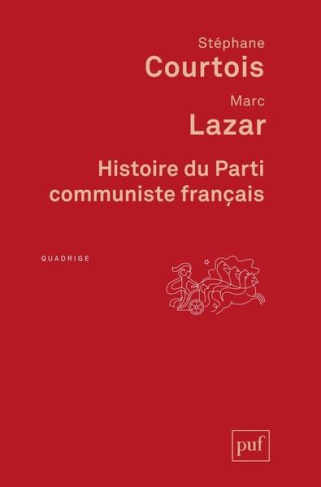 Histoire du Parti communiste français. 3e édition revue et augmentée