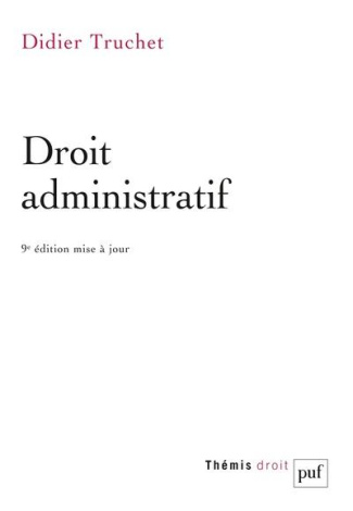 Droit administratif. 9e édition revue et augmentée