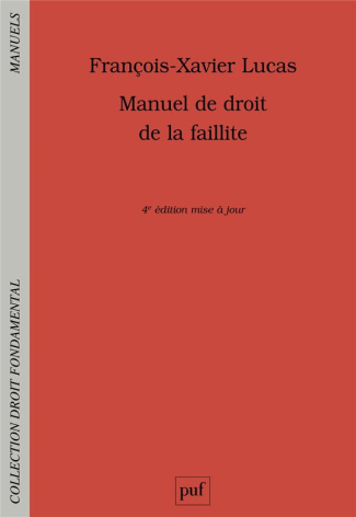 Manuel de droit de la faillite. 4e édition