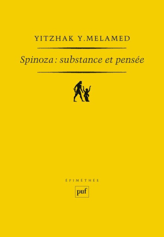 Spinoza : substance et pensée