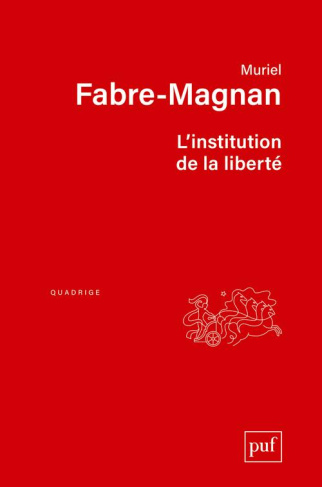 L'institution de la liberté. 2e édition