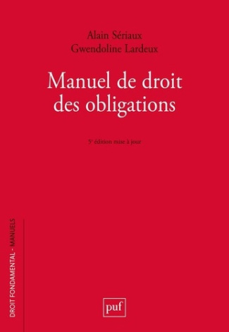 Manuel de droit des obligations. 5e édition actualisée