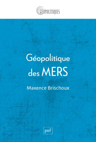 Géopolitique des mers. Gouverner l'autre partie du monde