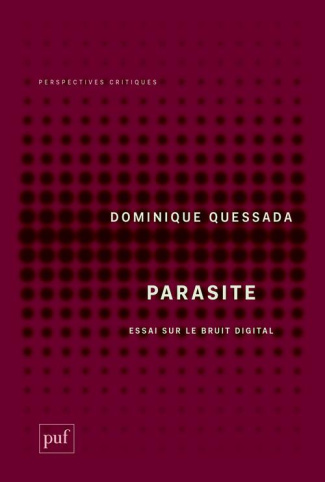 Parasite. Essai sur le bruit digital
