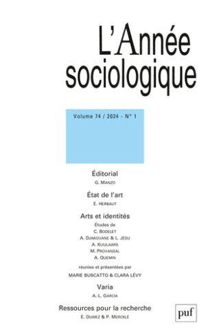 L'Année sociologique Volume 74 N° 1/2024 : Art et identités