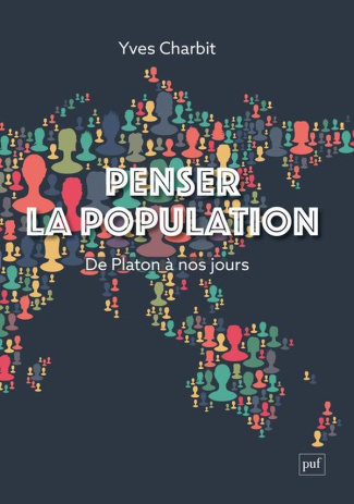 Penser la population. De Platon à nos jours