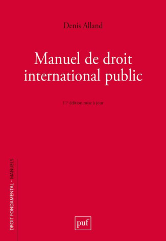 Manuel de droit international public. 11e édition