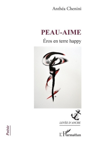 Peau-Aime. Eros en terre happy