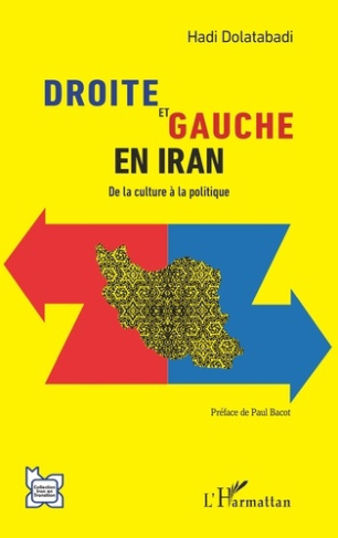 Droite et gauche en Iran. De la culture à la politique