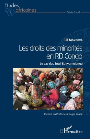 Les droits des minorités en RD Congo. Le cas des Tutsi Banyamulenge