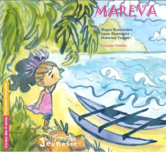 Mareva. Edition bilingue français-tahitien