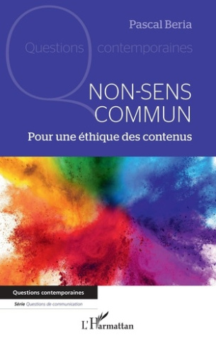 Non-sens commun. Pour une éthique des contenus