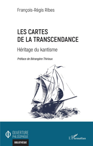 Les cartes de la transcendance. Héritage du kantisme