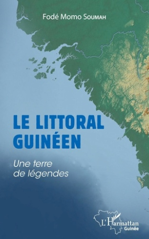 Le littoral guinéen. Une terre de légendes