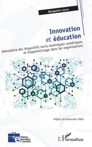 Innovation et éducation. Abécédaire des dispositifs socio-techniques numériques et d'apprentissage d