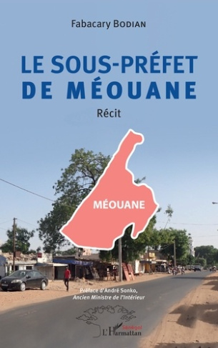 Le Sous-préfet de Méouane. Récit