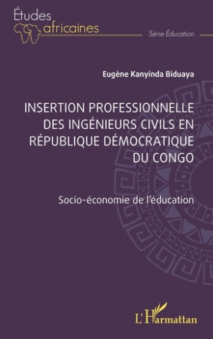 Insertion professionnelle des ingénieurs civils en République Démocratique du Congo. Socio-économie