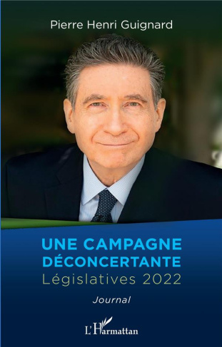 Une campagne déconcertante. Législatives 2022