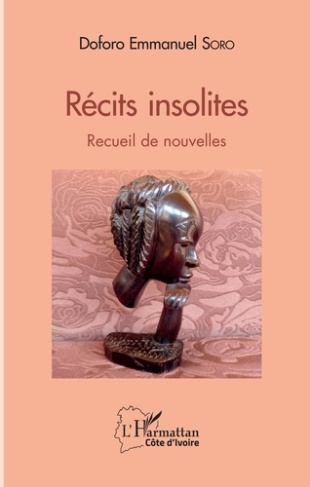 Récits insolites. Recueil de nouvelles