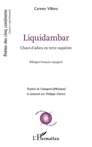 Liquidambar. Chant d'adieu en terre zapatiste