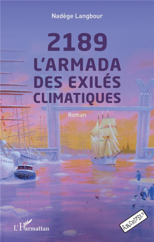 2189 L'Armada des exilés climatiques. Roman