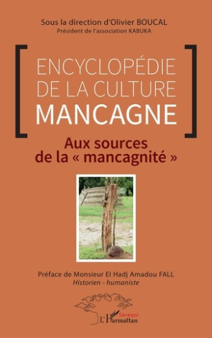 Encyclopédie de la culture mancagne. Aux sources de la "mancagnité"