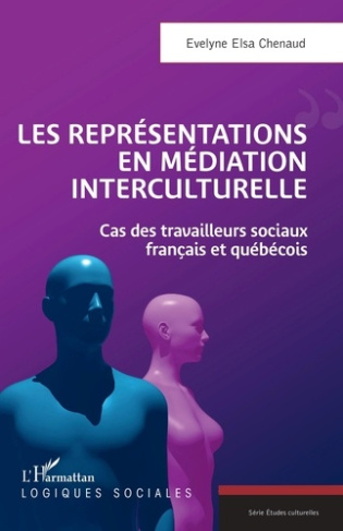 Les représentations en médiation interculturelle. Cas des travailleurs sociaux français et québécois