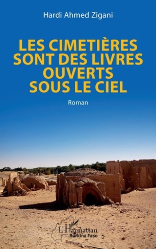 Les cimetières sont des livres ouverts sous le ciel. Roman